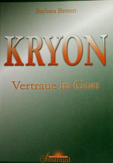 Livres: Kryon - Vertraue in Gott – D'occasion à Schlatt TG par annesbuecher
