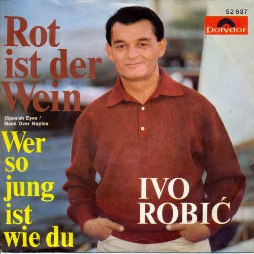 Dischi in vinile: Robic Ivo - Rot ist der Wein (7") – Usato da Romanshorn venduto da and_2nf7