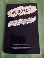 Buch, DIE BÖRSE HÄUFIG EIN KINDERGARTEN... NIE EIN KINDERSPI