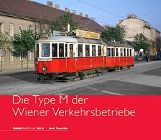 Buch: Tram – Die Type M der Wiener Verkehrsbetriebe