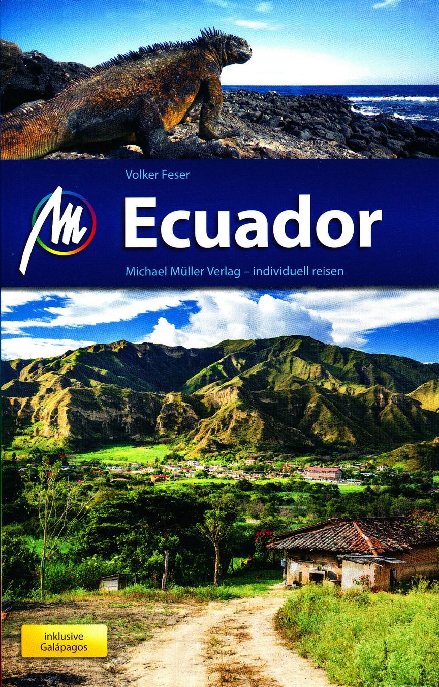 Bücher: Michael Müller Verlag - Ecuador – Gebraucht aus Lungern von AndreasKammer