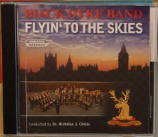 Black Dyke Band – Flyin’ To The Skies