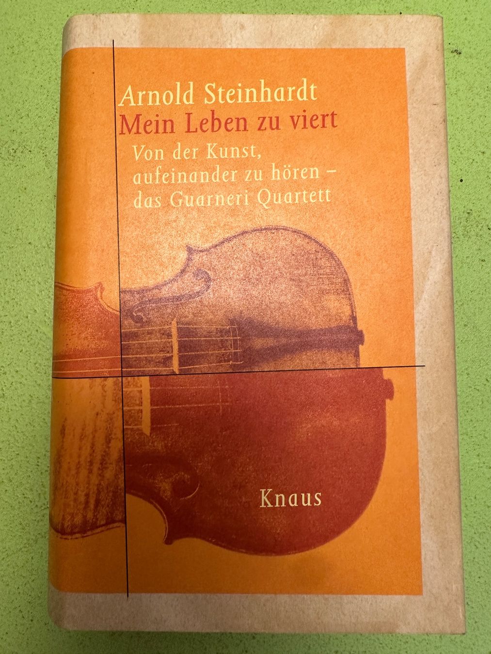 Libri: Arnold Steinhardt: Mein Leben zu viert. – Usato da Zürich venduto da allp