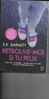 Retrouve-moi si tu peux /S.K. Barnett