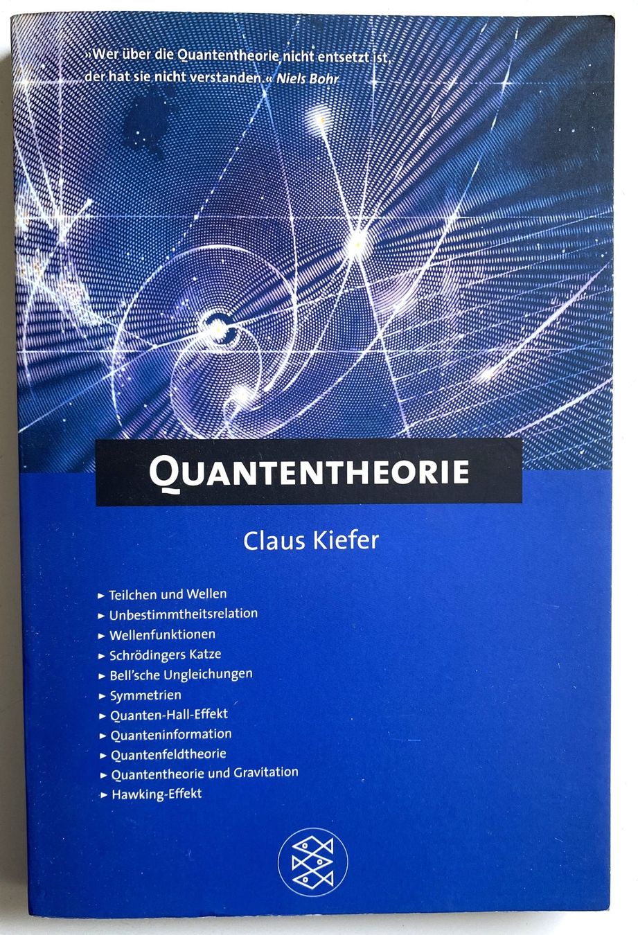 Libri: ** QUANTENTHEORIE ** von Claus Kiefer – Usato da Hünenberg venduto da Ecila