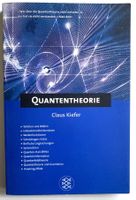 ** QUANTENTHEORIE ** von Claus Kiefer