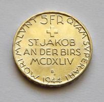 5 Fr. SILBER - 1944 St. Jakob an der Birs - MCDXLIV, stgl. +
