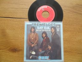 Tremeloes - Say O.K. (Say Ole You Love Me) 7" Single Top!