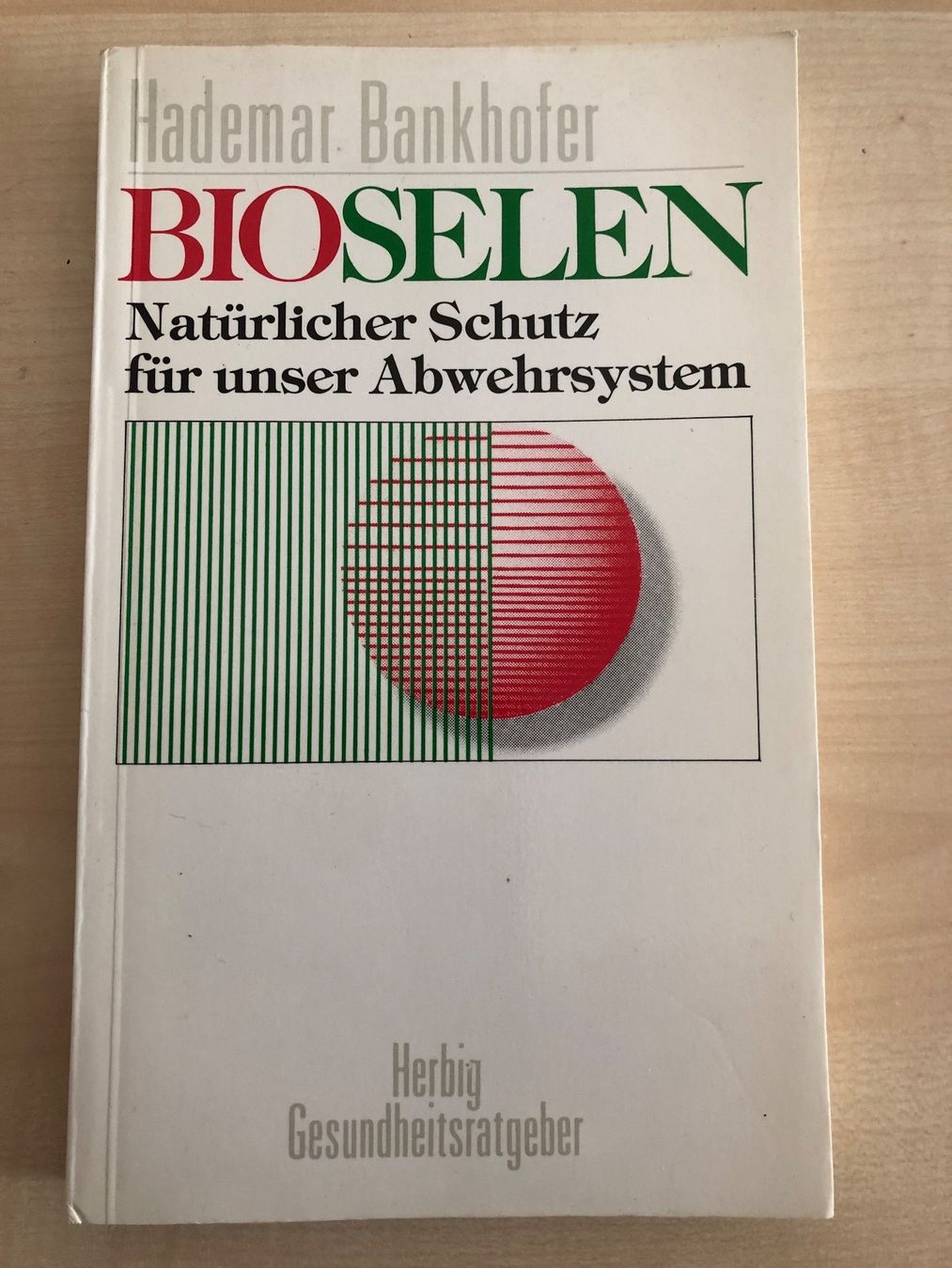 Bücher: Hademar Bankhofer: Bioselen – Gebraucht aus Aarau von R-O-G-E-R