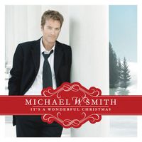 Michael W. Smith – It’s A Wonderful Christmas, CD, D6