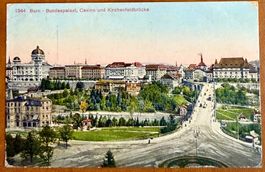 BERN - Bundespalast, Casino und Kirchenfeldbrücke 1925
