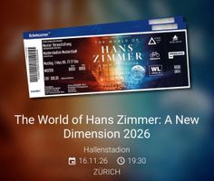 2 Tickets Hans Zimmer Zürich 16.11.2026