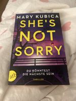 Mary Kubica She's Not Sorry Thriller