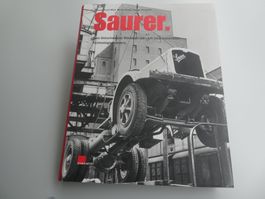 "Saurer." Vom Ostschweizer Kleinbetrieb z.Technologie ...