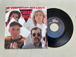 CHEAP TRICK tolle Single If you want my love Kult 80's NL