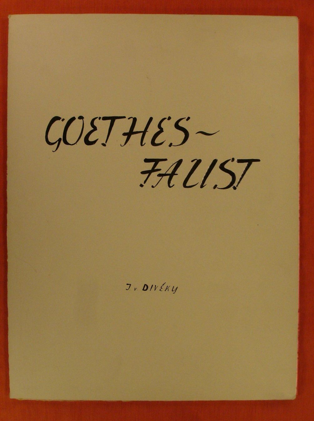 Libri: J. v. DIVÉKY: GOETHES FAUST – Usato da Grüningen venduto da Kartensammler 1