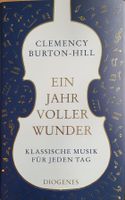 Ein Jahr voller Wunder - Klassische Musik für jeden Tag! neu