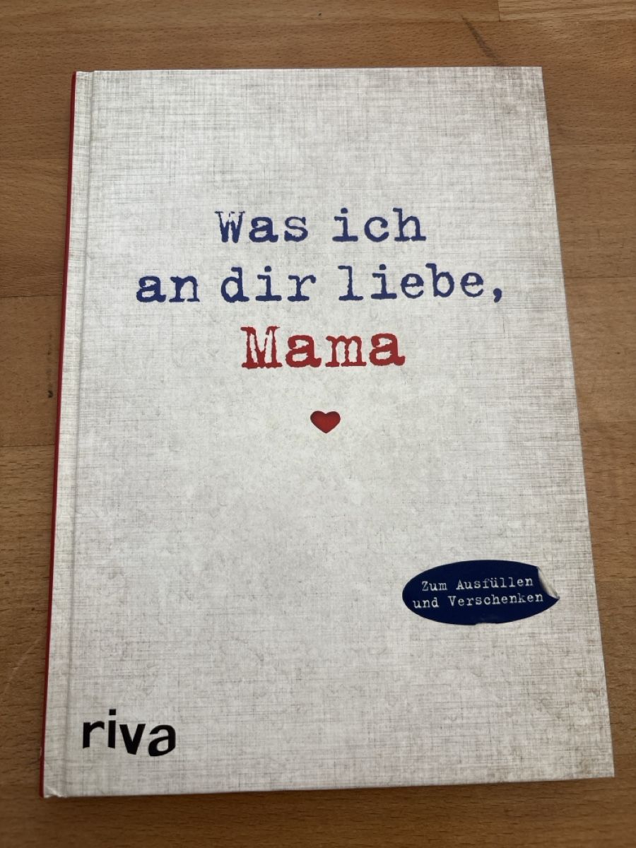 Libri: Was ich an dir liebe Mama  – Nuovo (secondo la descrizione) da Emmen venduto da Chapa