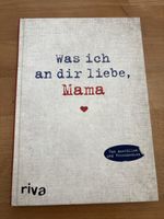 Was ich an dir liebe Mama 