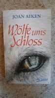 Jugendbuch Aiken, Joan: Wölfe ums Schloss (Taschenbuch)