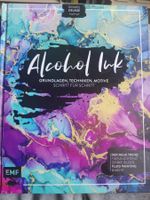 Alcohol Ink - Grundlagen, Techniken, Motive    ©'2020 EMF