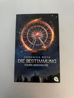 Die Bestimmung, Veronica Roth, Fours Geschichte