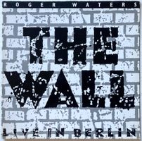 PINK FLOYD / ROGER WATERS - THE WALL LIVE IN BERLIN