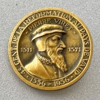 Pierre Viret Insigne 400ans de la Réforme en pays de Vaud