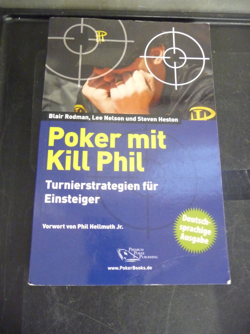 Libri: Buch: Poker mit Kill Phil – Usato da Rafz venduto da Powacaddy
