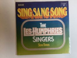 Les Humphries Singers Single - Sing Sang Song / Slow Down
