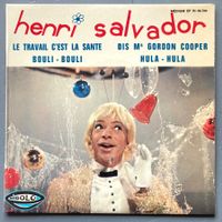 HENRI SALVADOR - LE TRAVAIL C'EST LA SANTE / BOULI-BOULI