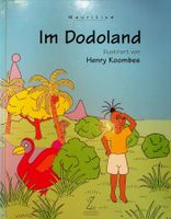 Henry Koombes Im Dodoland Edition Vizavi 1998 Mauritius