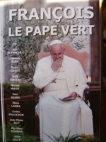 François, le pape vert