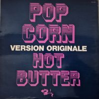 Hot Butter LP – Pop Corn (Version Originale)