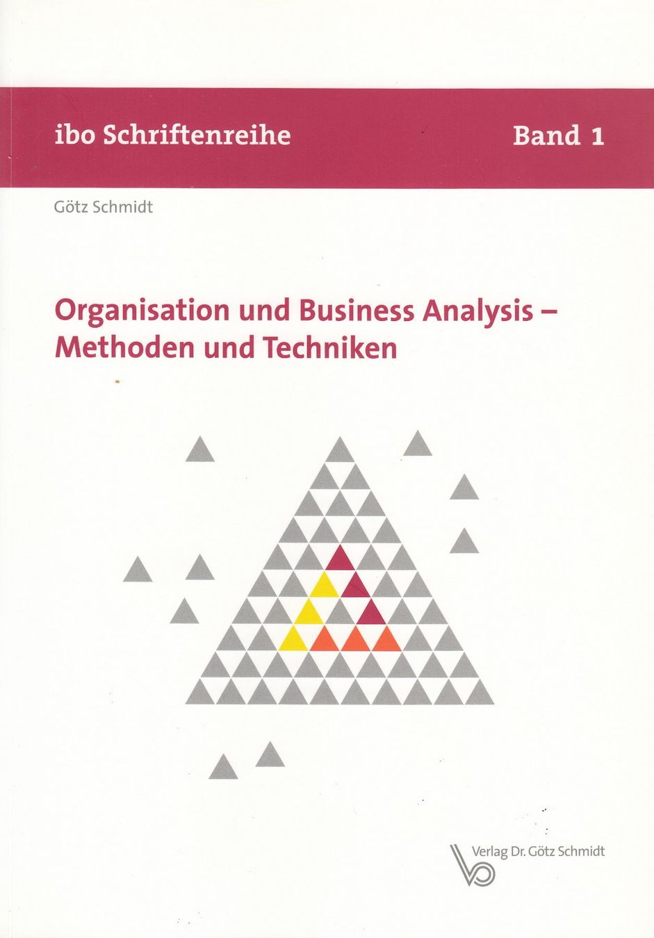 Bücher: Organisation und Business Analysis Methoden und Techniken – Gebraucht aus Spreitenbach von Turbo_1105