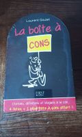 La Boîte à Cons - Laurent Goulet: livre / objet humoristique