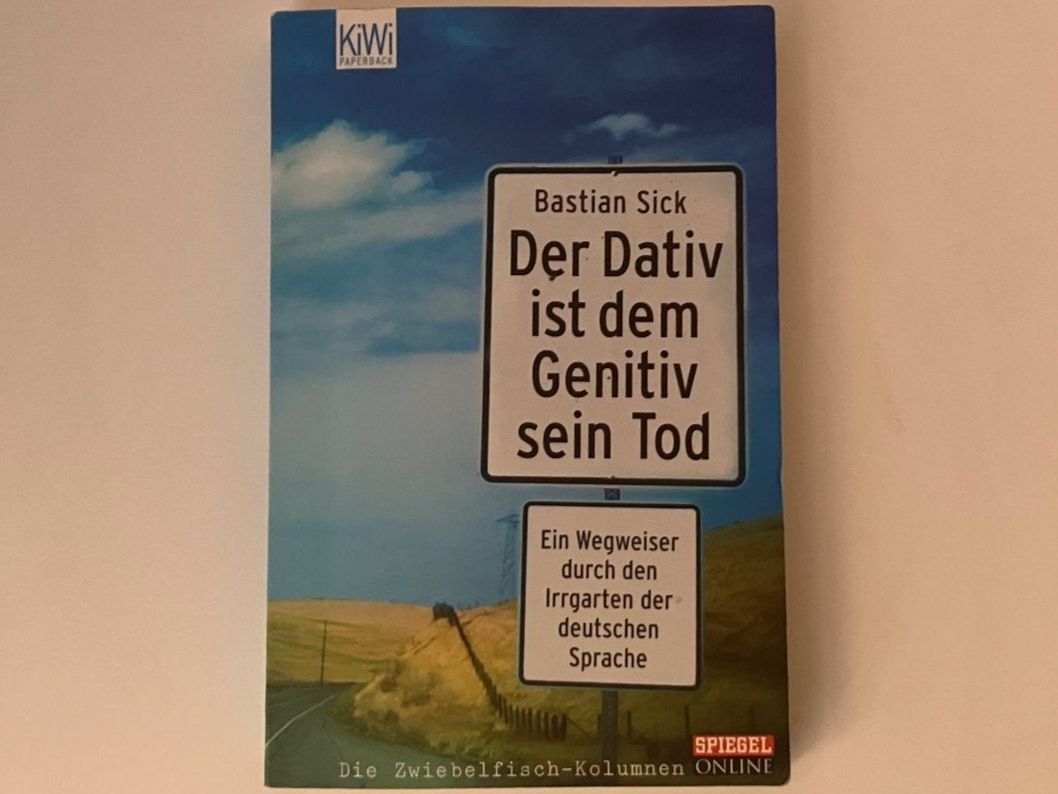 Libri: Bastian Sick: Der Dativ ist dem Genitiv sein Tod – Usato da Henggart venduto da iTuRi65