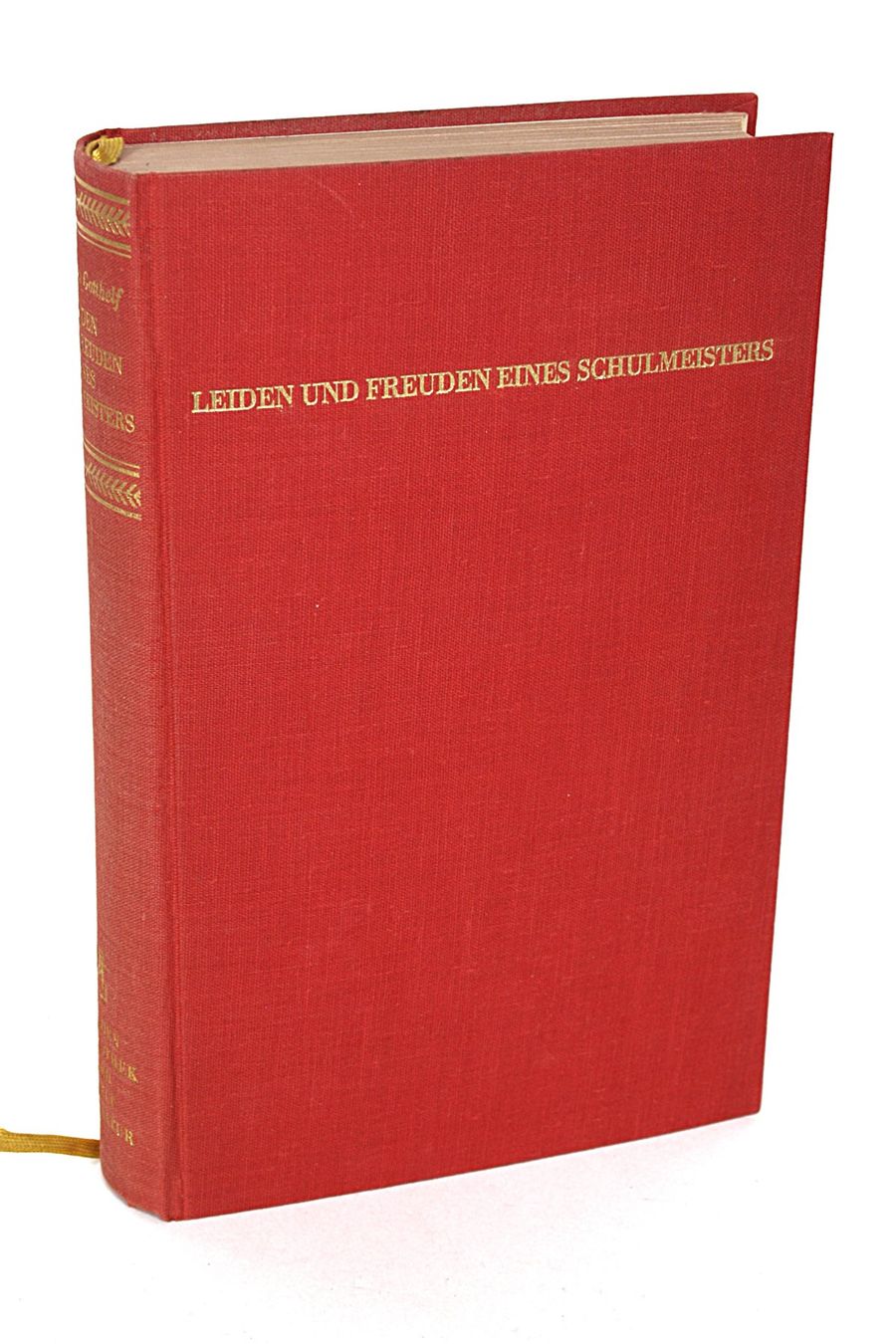 Bücher: Buch "Leiden und Freuden eines Schulmeisters" – Gebraucht aus Zollikofen von Restwert_Zollikofen