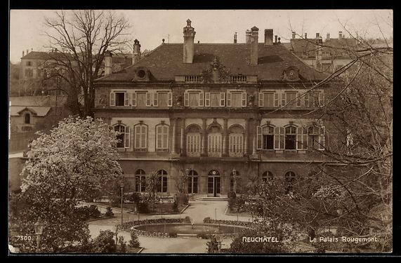 Ansichtskarten: AK Neuchâtel, Le Palais Rougemont – Gebraucht aus Berlin von bartko-reher