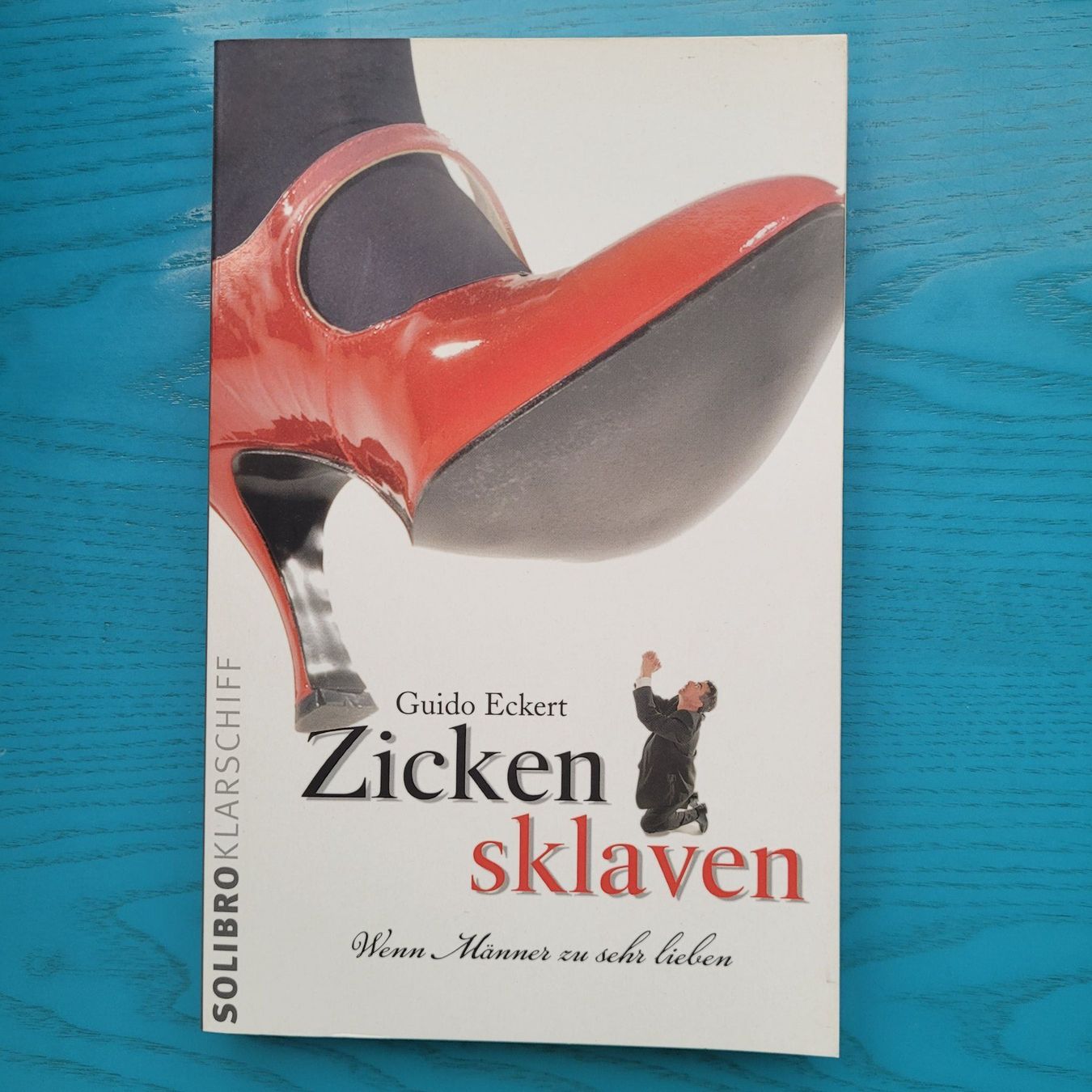Libri: Guido Eckert- Zicken Slaven – Usato da SCHÜBELBACH venduto da CoKaHa