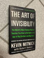 The Art of Invisibility: The World's Most Famous Hacker.....