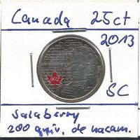 KANADA - 25 CENT 2013, DER KRIEG 1812 - SALABERRY FARBIG NEU