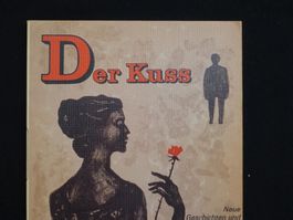 Der Kuss - Franz Hohler u.a.