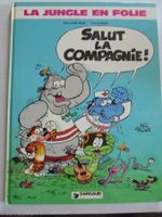 La Jungle en Folie 2) Salut la compagnie , DARGAUD