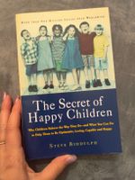 The Secret of Happy Children Book by Steve Biddulph