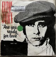 ELTON JOHN - ARE YOU READY FOR LOVE