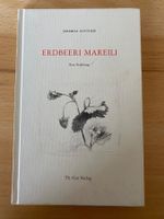 Erdbeeri Mareili/Eine Erzählung - Jeremias Gotthelf