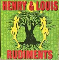 Henry & Louis * Rudiments (LP)