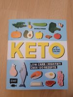 Keto Kochbuch: Schlank in 28 Tagen - Über 120 Rezepte!