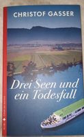 Christof Gasser Drei Seen und ein Todesfall Buch 